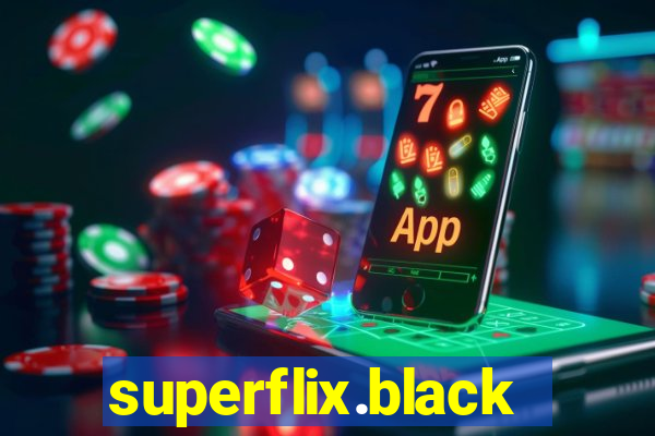 superflix.black