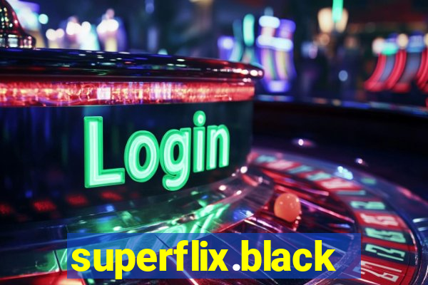 superflix.black