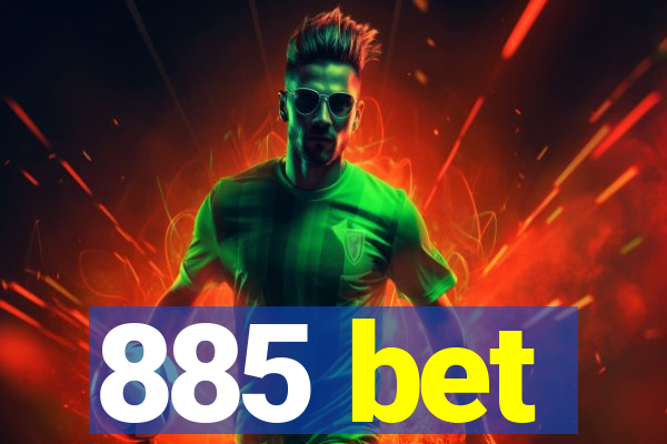 885 bet