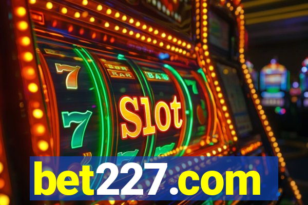 bet227.com