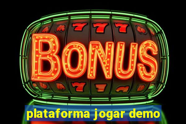 plataforma jogar demo