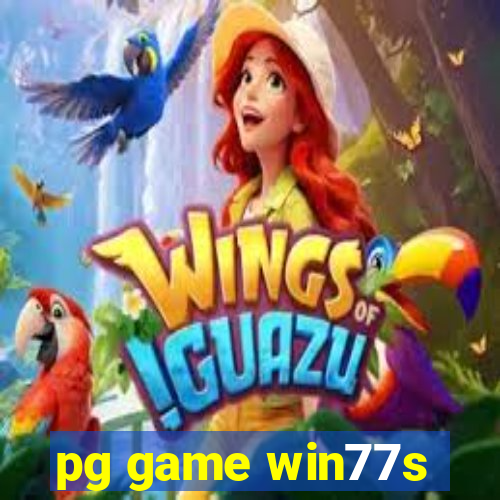 pg game win77s