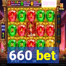 660 bet