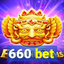 660 bet