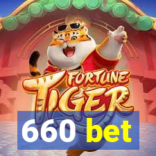 660 bet