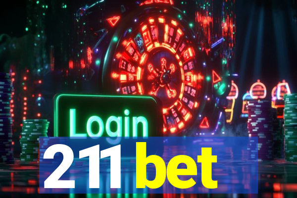 211 bet