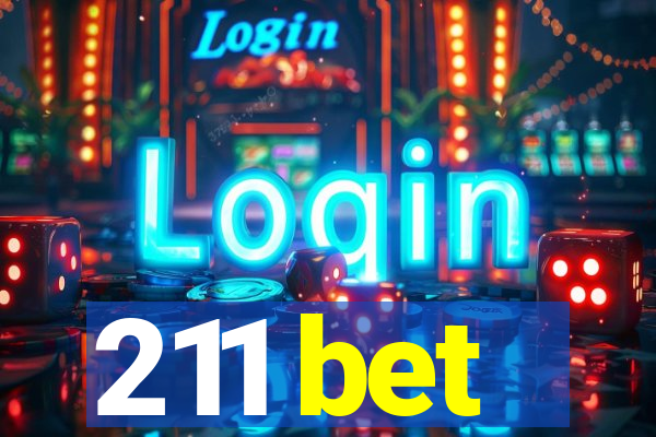 211 bet