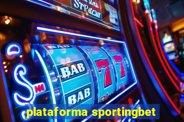 plataforma sportingbet