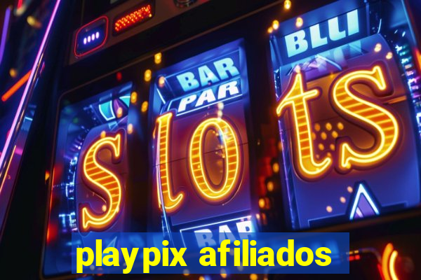 playpix afiliados