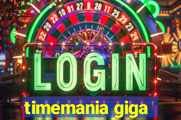 timemania giga