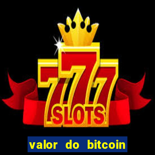 valor do bitcoin em 2020