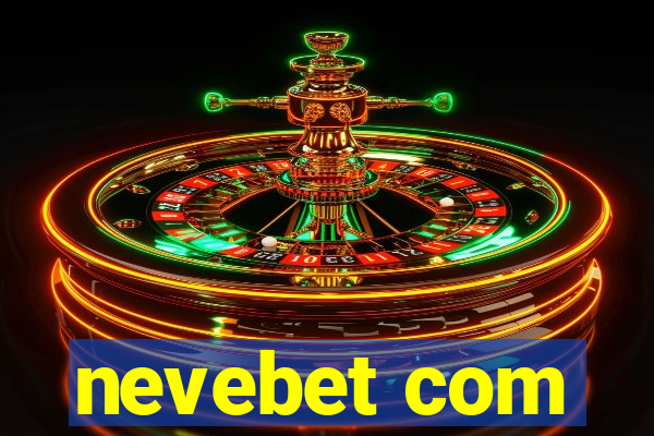 nevebet com