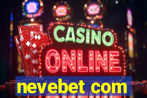 nevebet com