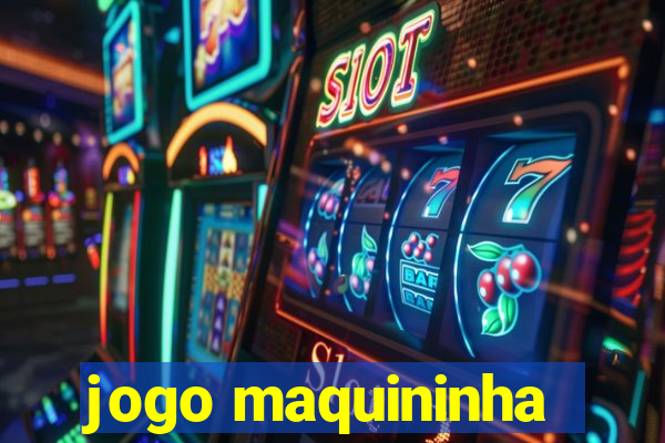 jogo maquininha