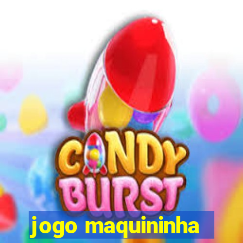 jogo maquininha