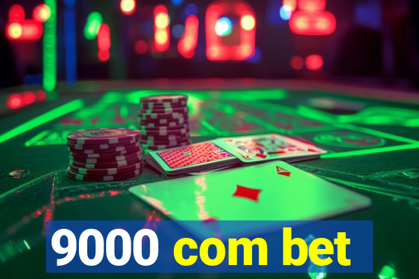 9000 com bet