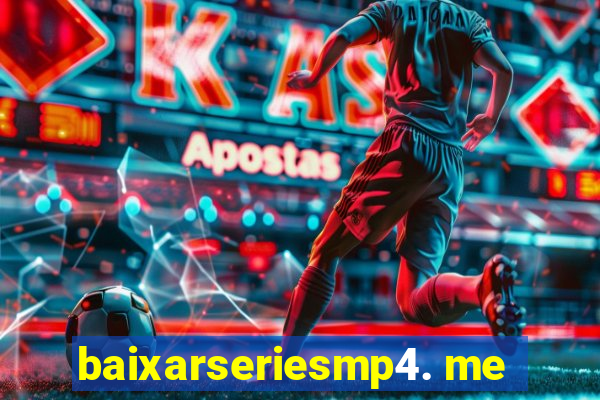 baixarseriesmp4. me