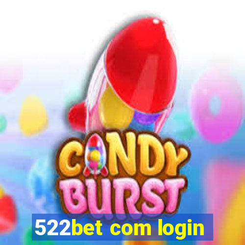 522bet com login