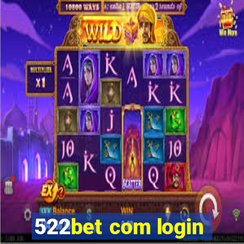 522bet com login