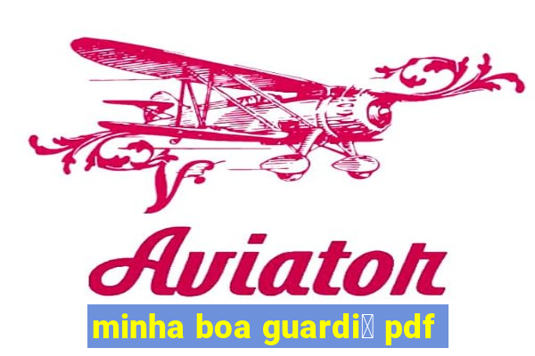 minha boa guardi鑼 pdf