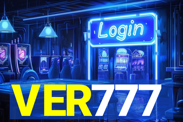 VER777