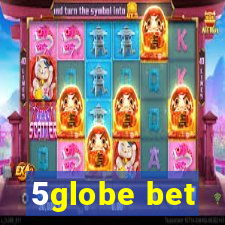 5globe bet