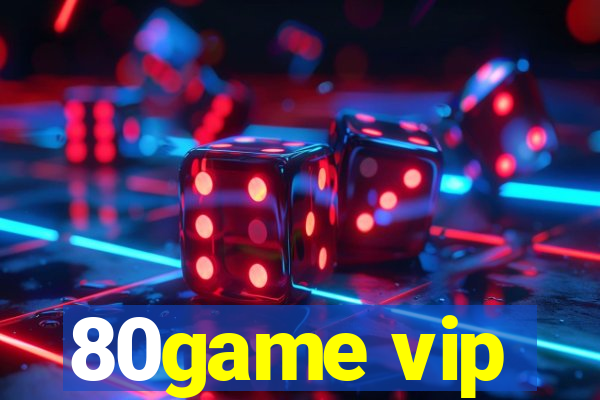 80game vip