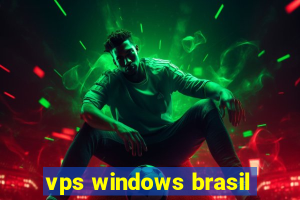 vps windows brasil