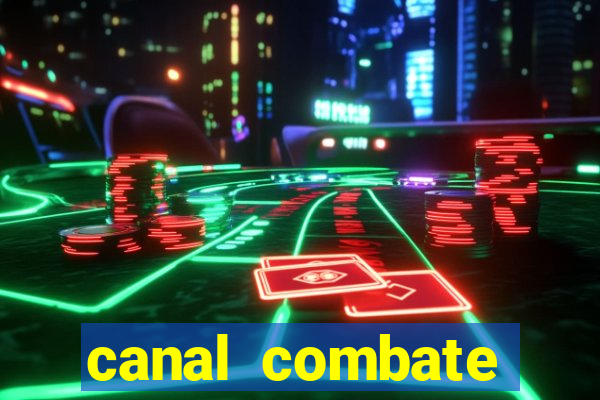 canal combate online multicanais