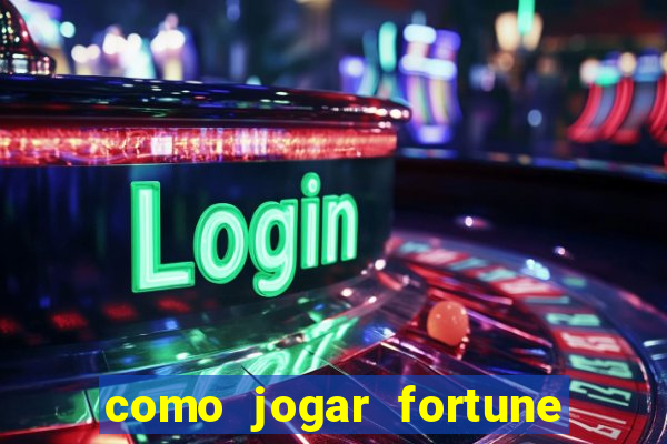 como jogar fortune tiger sem depositar