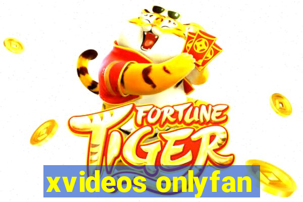 xvideos onlyfan