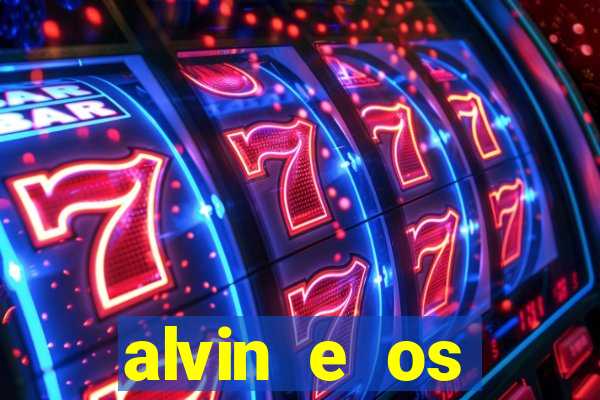 alvin e os esquilos 3 rede canais