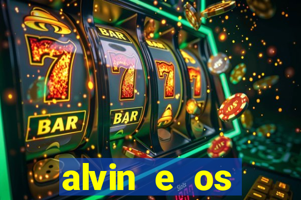 alvin e os esquilos 3 rede canais