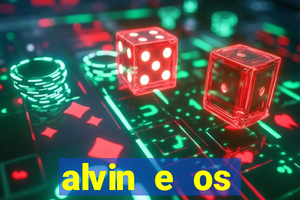 alvin e os esquilos 3 rede canais