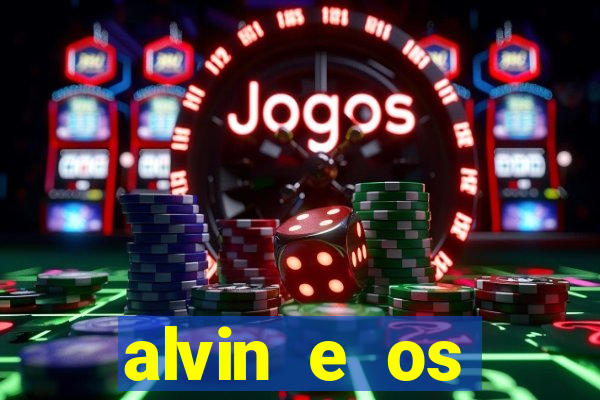 alvin e os esquilos 3 rede canais