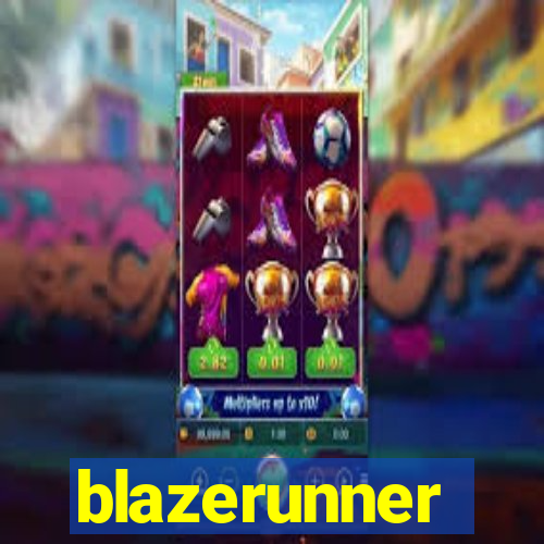 blazerunner