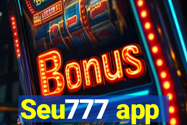 Seu777 app