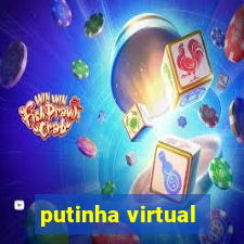 putinha virtual