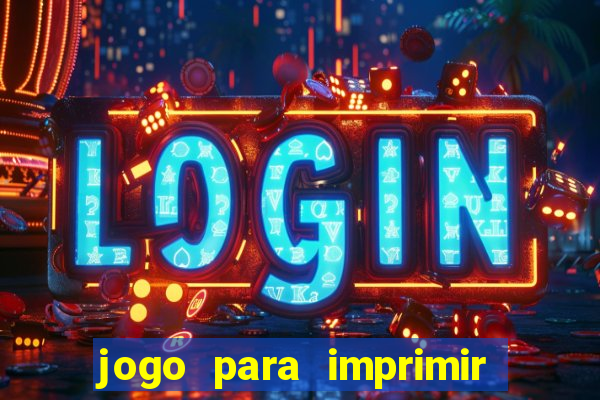 jogo para imprimir e montar