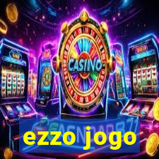 ezzo jogo