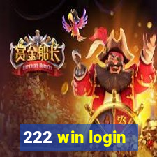 222 win login