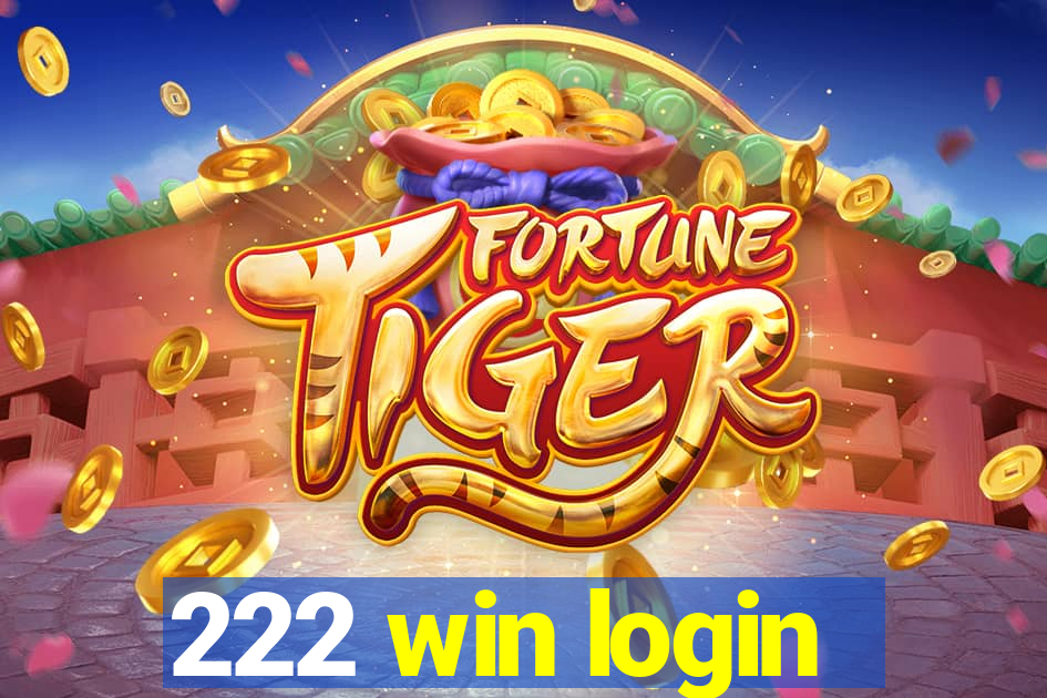 222 win login