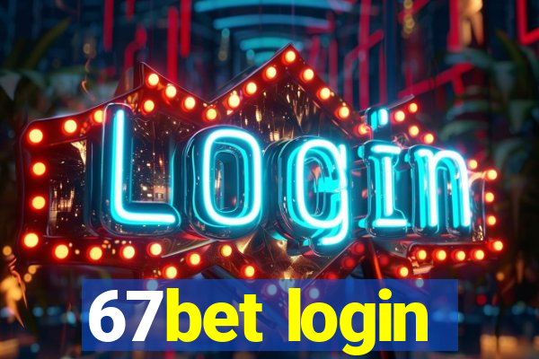 67bet login