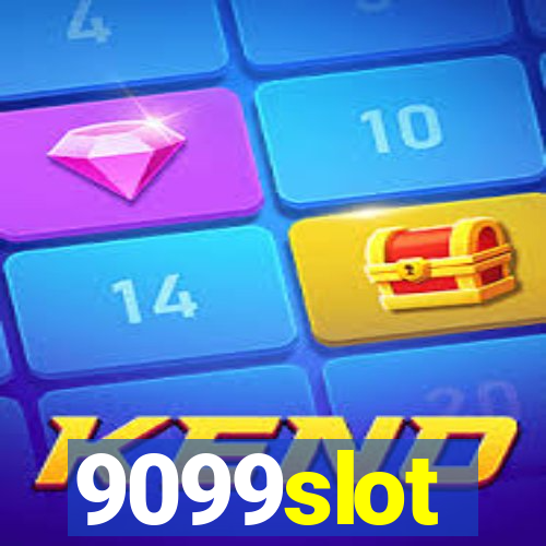 9099slot