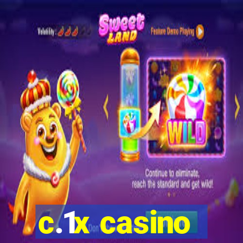 c.1x casino