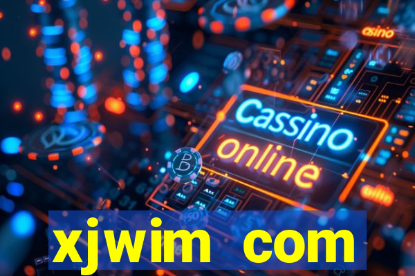 xjwim com plataforma login