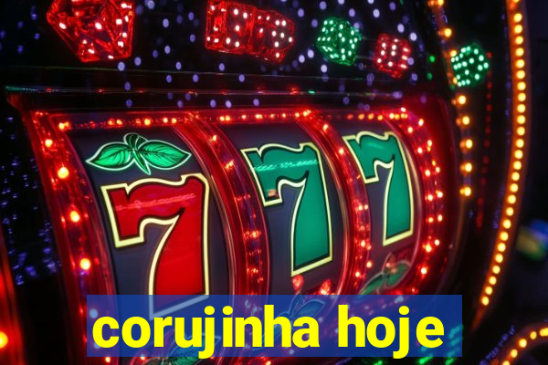 corujinha hoje