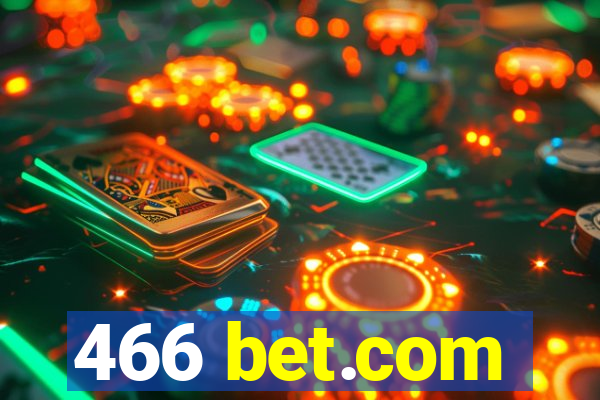 466 bet.com