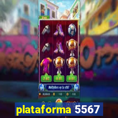 plataforma 5567