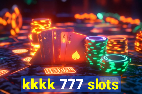 kkkk 777 slots